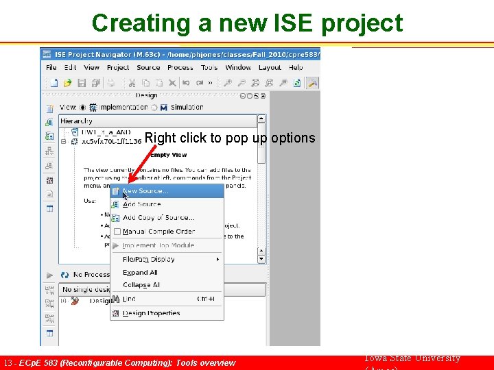 Creating a new ISE project Right click to pop up options 13 - ECp.