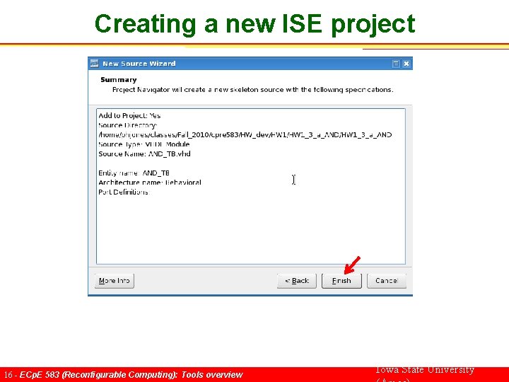 Creating a new ISE project 16 - ECp. E 583 (Reconfigurable Computing): Tools overview