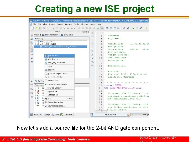 Creating a new ISE project Now let’s add a source file for the 2