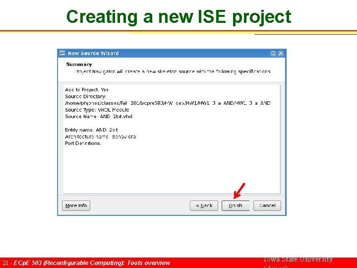 Creating a new ISE project 21 - ECp. E 583 (Reconfigurable Computing): Tools overview