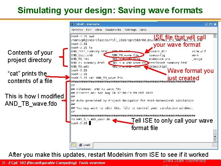 Simulating your design: Saving wave formats ISE file that will call your wave format