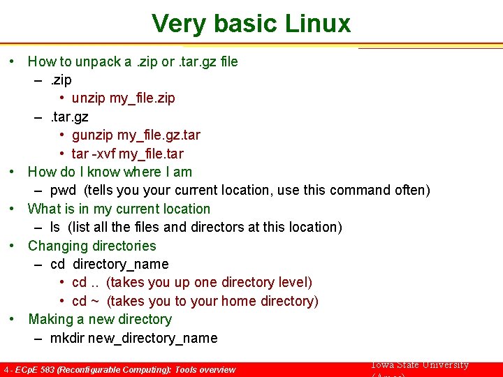 Very basic Linux • How to unpack a. zip or. tar. gz file –.