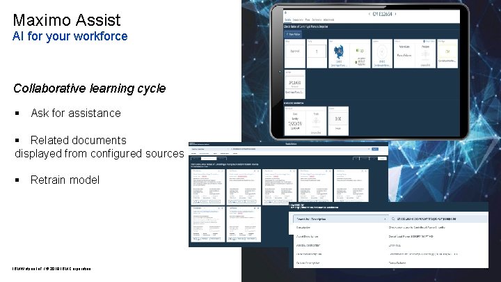Maximo Assist AI for your workforce Collaborative learning cycle § Ask for assistance §