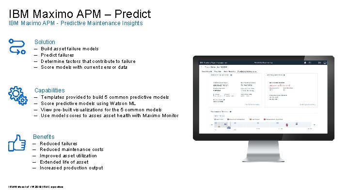 IBM Maximo APM – Predict IBM Maximo APM - Predictive Maintenance Insights Solution –