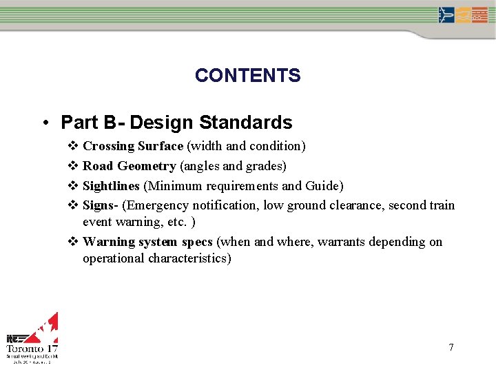 CONTENTS • Part B- Design Standards v Crossing Surface (width and condition) v Road