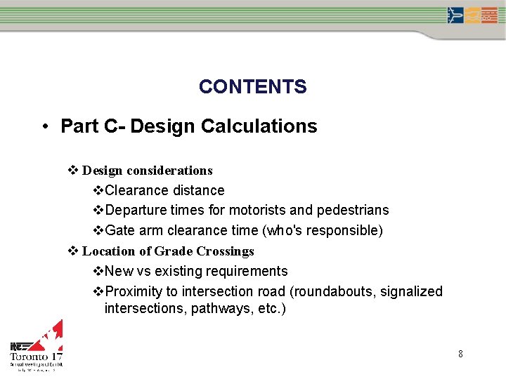 CONTENTS • Part C- Design Calculations v Design considerations v. Clearance distance v. Departure