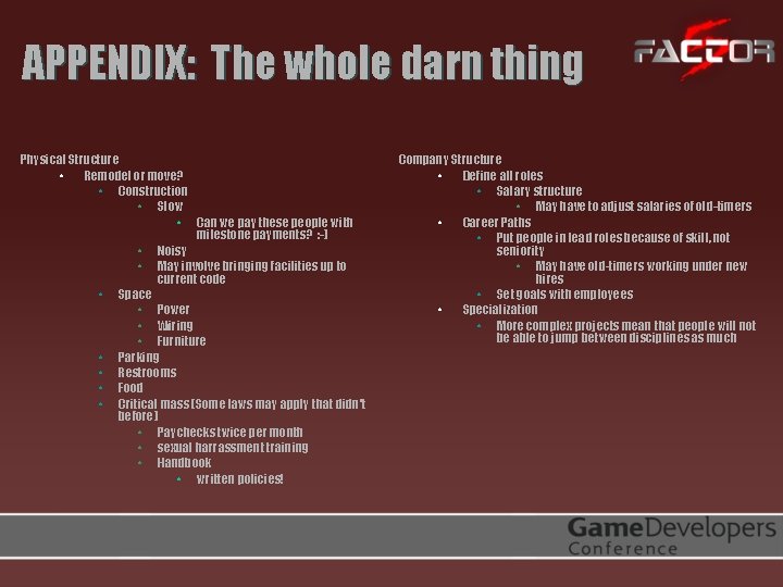 APPENDIX: The whole darn thing Physical Structure • Remodel or move? • Construction •
