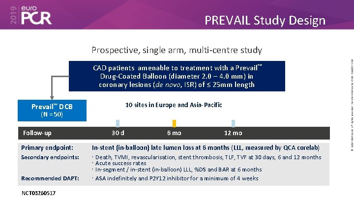 PREVAIL Study Design CAD patients amenable to treatment with a Prevail™ Drug-Coated Balloon (diameter