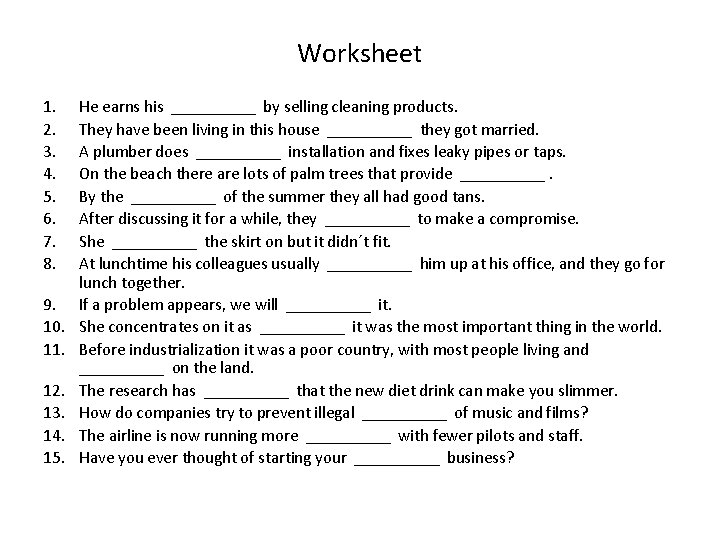 Worksheet 1. 2. 3. 4. 5. 6. 7. 8. 9. 10. 11. 12. 13.