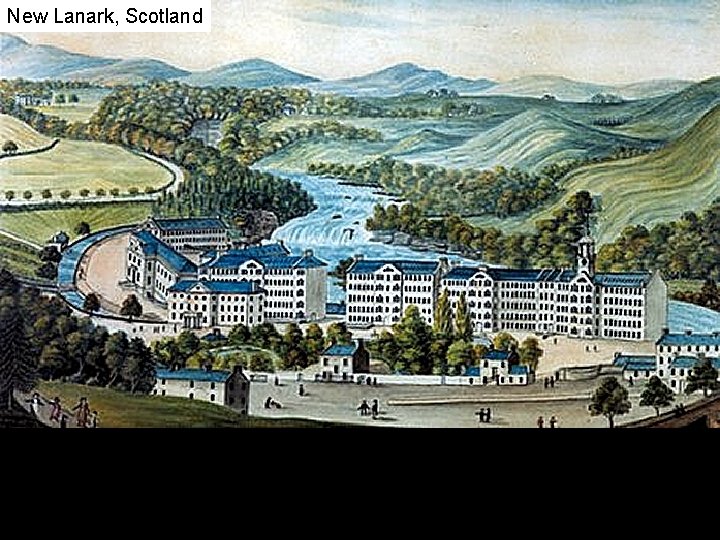 New Lanark, Scotland 