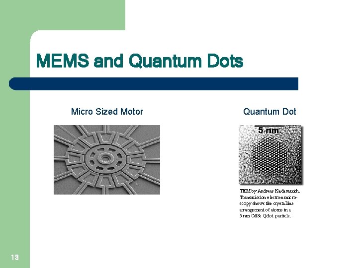 MEMS and Quantum Dots Micro Sized Motor 13 Quantum Dot 