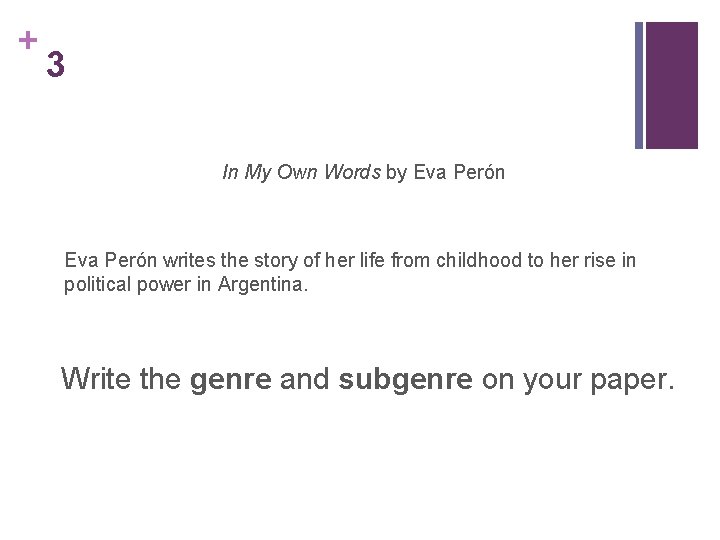 + 3 In My Own Words by Eva Perón writes the story of her