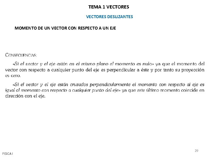 TEMA 1 VECTORES DESLIZANTES MOMENTO DE UN VECTOR CON RESPECTO A UN EJE FISICA