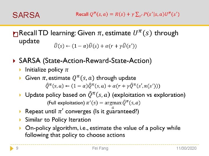 SARSA � 9 Fei Fang 11/30/2020 