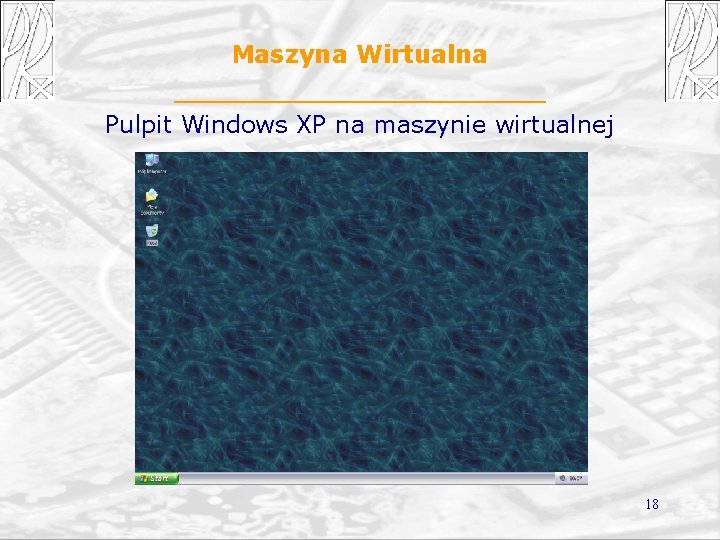 Maszyna Wirtualna Pulpit Windows XP na maszynie wirtualnej 18 