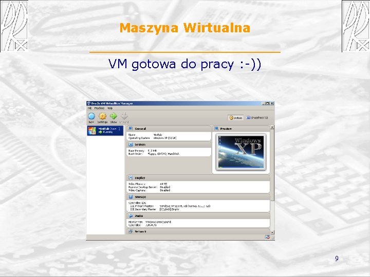 Maszyna Wirtualna VM gotowa do pracy : -)) 9 