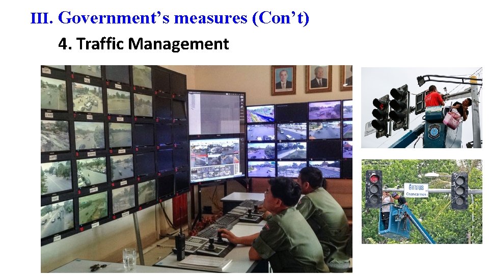 III. Government’s measures (Con’t) 4. Traffic Management 