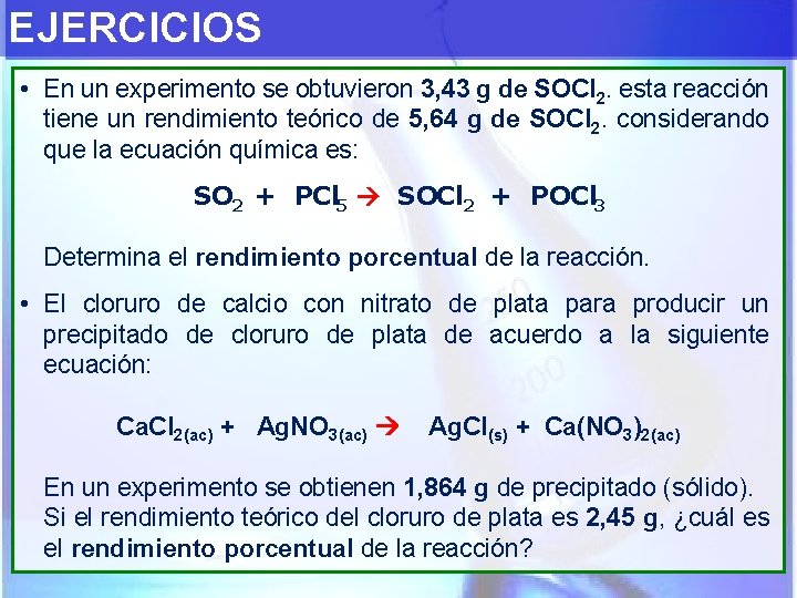 EJERCICIOS • En un experimento se obtuvieron 3, 43 g de SOCl 2. esta
