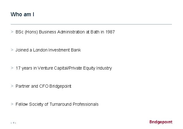 Who am I > BSc (Hons) Business Administration at Bath in 1987 > Joined