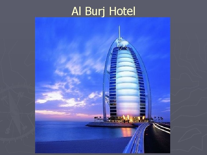 Al Burj Hotel 