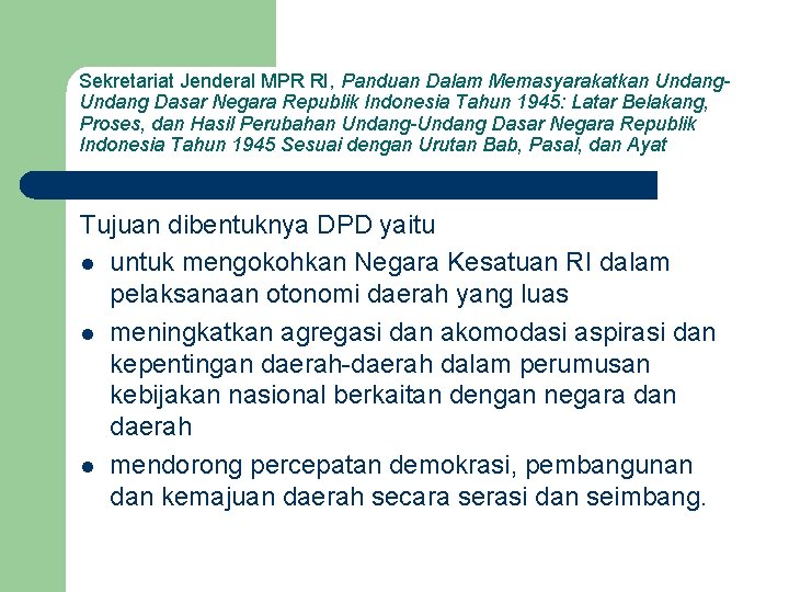 Sekretariat Jenderal MPR RI, Panduan Dalam Memasyarakatkan Undang Dasar Negara Republik Indonesia Tahun 1945: