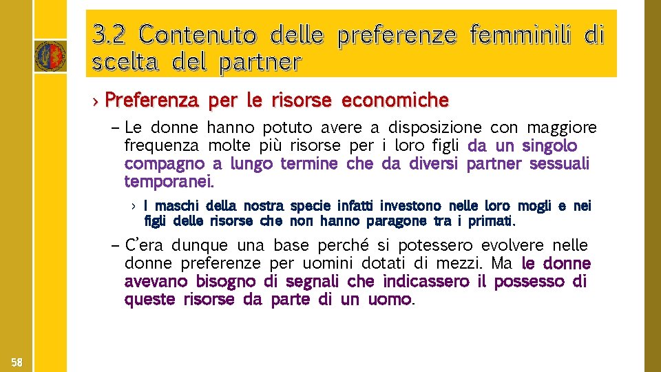 3. 2 Contenuto delle preferenze femminili di scelta del partner › Preferenza per le