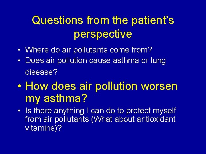 Air Pollution and Asthma David B Peden MD