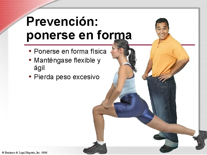 Prevención: ponerse en forma • Ponerse en forma física • Manténgase flexible y ágil