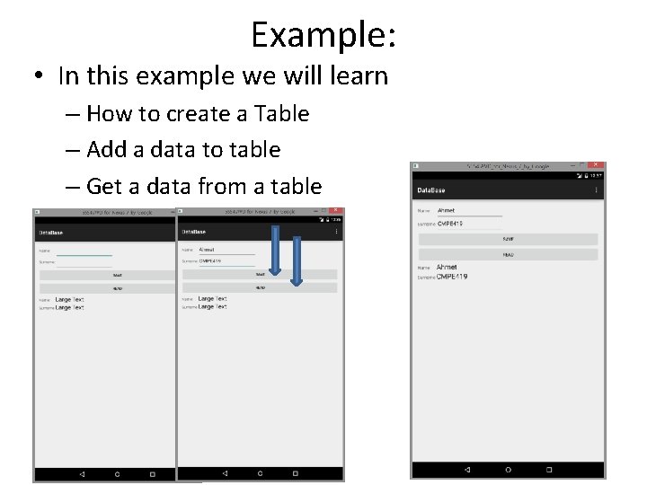 Example: • In this example we will learn – How to create a Table