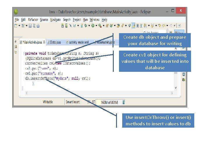 Create db object and prepare your database for writing Create cv 1 object for