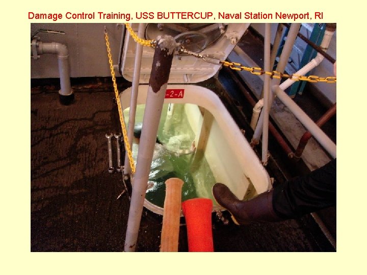 Damage Control Training, USS BUTTERCUP, Naval Station Newport, RI 