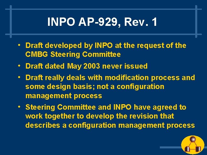INPO AP-929, Rev. 1 • Draft developed by INPO at the request of the