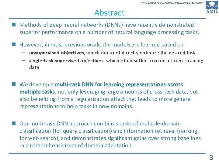 NTNU SPEECH AND MACHINE INTELEGENCE LABORATORY Abstract n Methods of deep neural networks (DNNs)