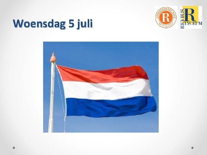 Woensdag 5 juli 