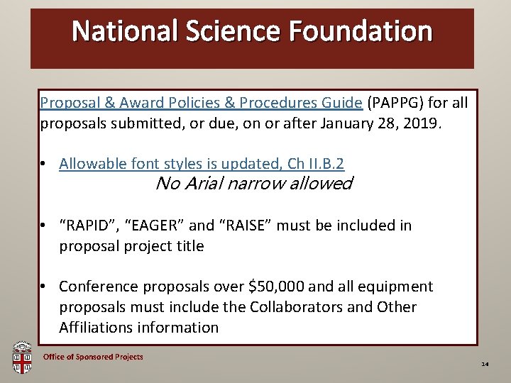 National Science Foundation OSP Brown Bag Proposal & Award Policies & Procedures Guide (PAPPG)