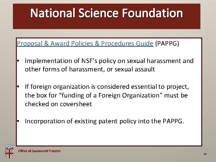 National Science Foundation OSP Brown Bag Proposal & Award Policies & Procedures Guide (PAPPG)