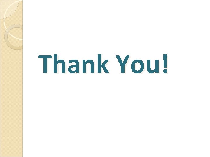 Thank You! 