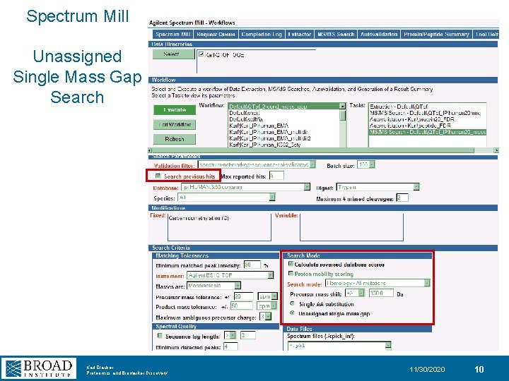 Spectrum Mill Unassigned Single Mass Gap Search Karl Clauser Proteomics and Biomarker Discovery 11/30/2020