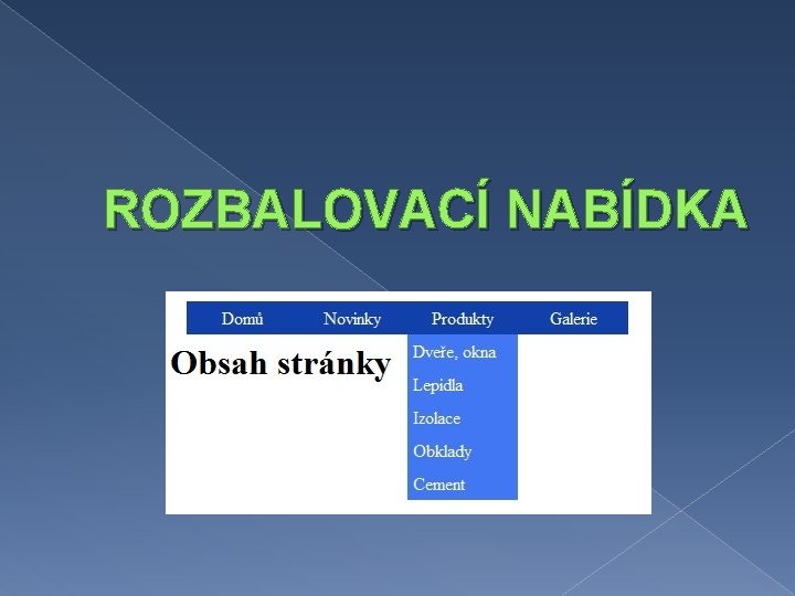 ROZBALOVACÍ NABÍDKA 
