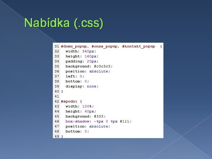 Nabídka (. css) 