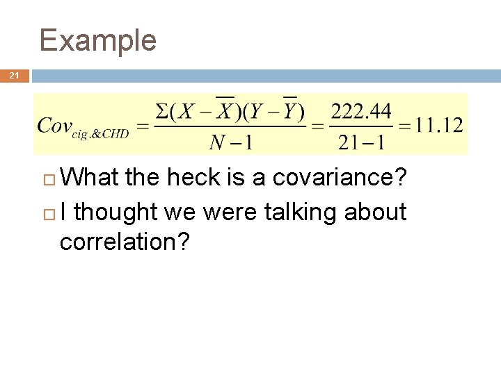 Example 21 What the heck is a covariance? I thought we were talking about