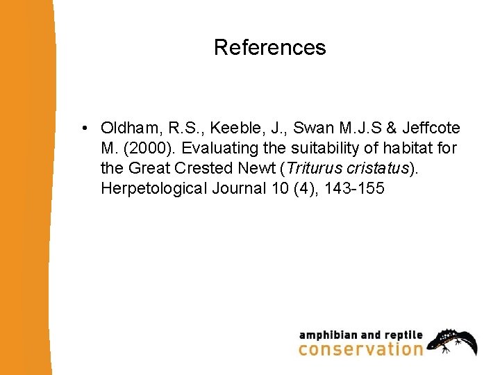 References • Oldham, R. S. , Keeble, J. , Swan M. J. S &