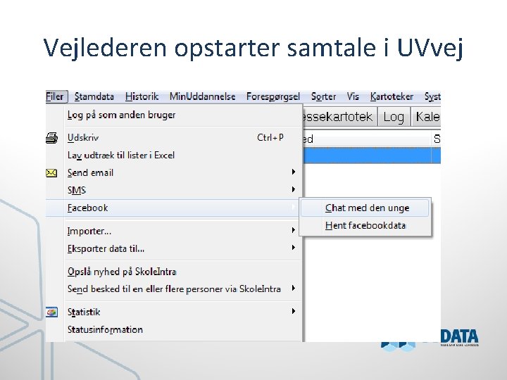 Vejlederen opstarter samtale i UVvej 