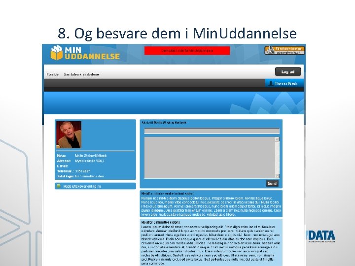 8. Og besvare dem i Min. Uddannelse 