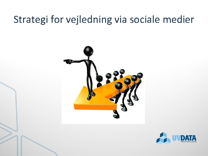 Strategi for vejledning via sociale medier 