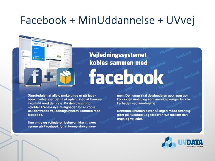 Facebook + Min. Uddannelse + UVvej 
