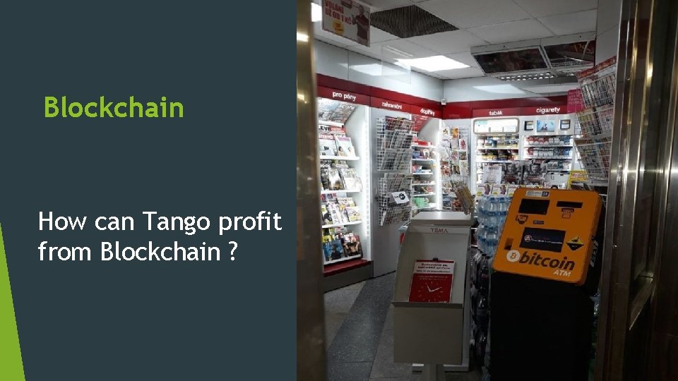 Blockchain How can Tango profit from Blockchain ? 