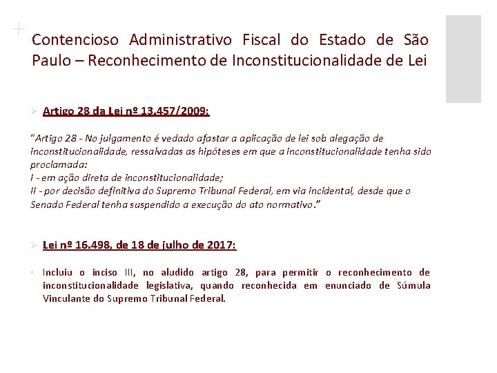 + Contencioso Administrativo Fiscal do Estado de São Paulo – Reconhecimento de Inconstitucionalidade de