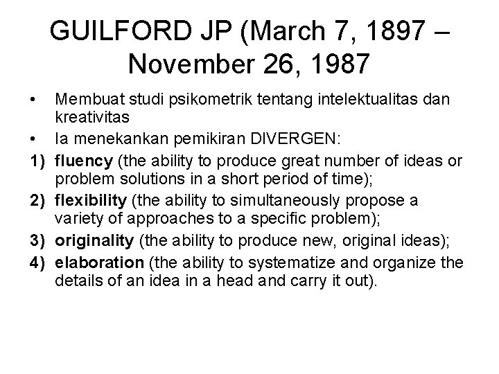 GUILFORD JP (March 7, 1897 – November 26, 1987 • • 1) 2) 3)