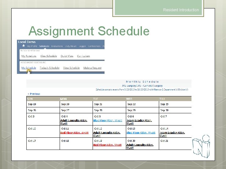 Resident Introduction Assignment Schedule 